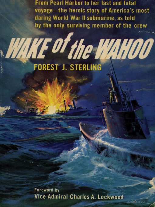 Title details for Wake of the Wahoo by Chief Petty Officer Forest J. Sterling - Available